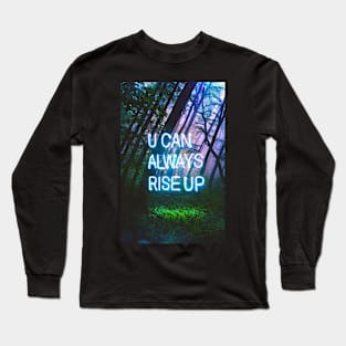 U Can Long Sleeve T-Shirt